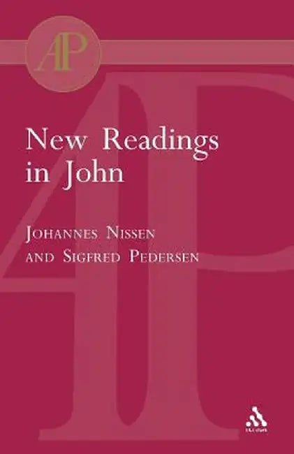 New Readings in John by Johannes Nissen