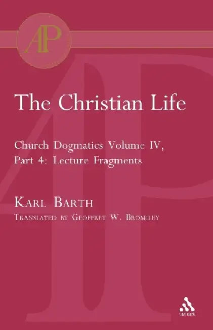 The Christian Life by Karl Barth