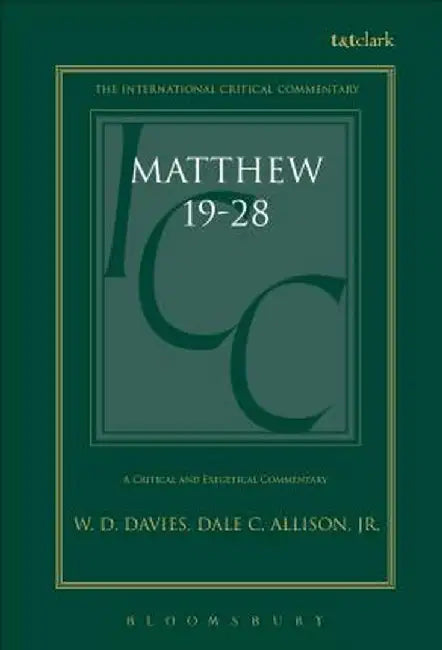 Matthew: Volume 3: 19-28 by W. D. Davies