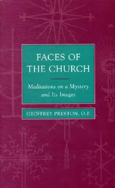 Faces of the Church by Geoffrey Preston