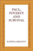 Paul, Poverty and Survival by Justin Meggitt