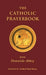 The Catholic Prayerbook by David Foster