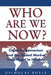 Who Are We Now?: Christian Humanism: Christian Humanism and the Global Market by Nicholas Boyle