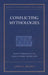 Conflicting Mythologies: Identity Formation in the Gospels of Mark and Matthew by John K. Riches