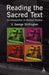 Reading the Sacred Text by V. George Shillington
