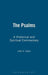 The Psalms: A Historical and Spiritual Commentary by John H. Eaton