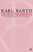 Church Dogmatics: Volume 3 - The Doctrine of Creation Part 4 - The Command of God the Creator by Karl Barth