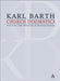 Church Dogmatics: Volume 4 - The Doctrine of Reconciliation Part 3ii - Jesus Christ, the True Witness by Karl Barth