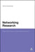 Networking Research: New Directions in Educational Enquiry by Patrick Carmichael
