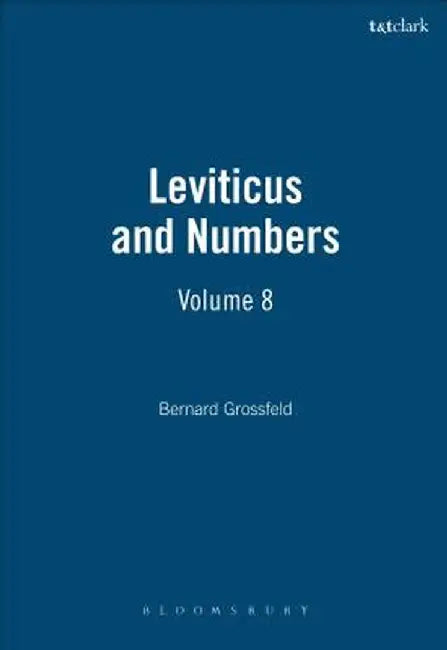 Leviticus and Numbers: 8: Volume 8 by Bernard Grossfeld