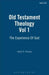 Old Testament Theology: Vol 1: The Experience of God by Horst D. Preuss