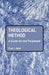 Theological Method: A Guide for the Perplexed by Paul L. Allen