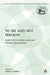 To See and Not Perceive: Isaiah 6.9-10 in Early Jewish and Christian Interpretation by Craig A. Evans