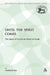 Until the Spirit Comes: The Spirit of God in the Book of Isaiah by Wonsuk Ma