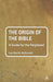 The Origin of the Bible: A Guide for the Perplexed by Lee Martin McDonald