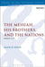 The Messiah, His Brothers, and the Nations: (Matthew 1.1-17) by Jason B. Hood