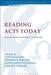 Reading Acts Today by Steve Walton