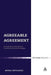 Agreeable Agreement: An Examination of the Quest for Consensus in Ecumenical Dialogue by Minna Hietamaki