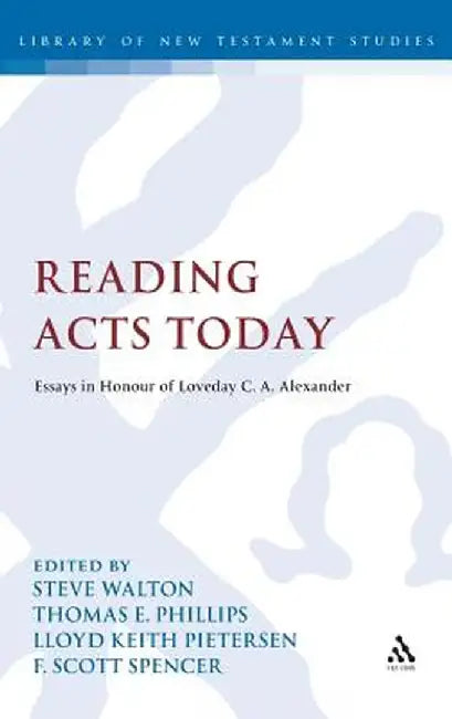 Reading Acts Today by Steve Walton