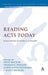 Reading Acts Today by Steve Walton