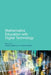 Mathematics Education with Digital Technology by Adrian Oldknow