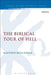 The Biblical Tour of Hell by Matthew Ryan Hauge