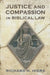 Justice and Compassion in Biblical Law by Richard H. Hiers