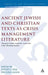 Ancient Jewish and Christian Texts as Crisis Management Literature: Thematic Studies from the Centre for Early Christian Studies by David C. Sim