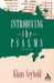 Introducing the Psalms by Klaus Seybold