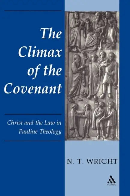 Climax of the Covenant by Annette Yates