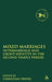 Mixed Marriages: Intermarriage and Group Identity in the Second Temple Period by Christian Frevel