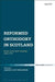 Reformed Orthodoxy in Scotland: Essays on Scottish Theology 1560-1775 by Aaron Clay Denlinger