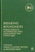 Breaking Boundaries: Female Biblical Interpreters Who Challenged the Status Quo by Nancy Calvert-Koyzis