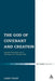 The God of Covenant and Creation: Scientific Naturalism and Its Challenge to the Christian Faith by Larry S. Chapp