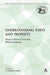 Understanding Poets and Prophets: Essays in Honour of George Wishart Anderson by A. Graeme Auld