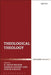Theological Theology: Essays in Honour of John Webster by R. David Nelson