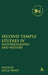 Second Temple Studies IV: Historiography and History by Alice Hunt