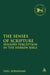 The Senses of Scripture: Sensory Perception in the Hebrew Bible by Yael Avrahami