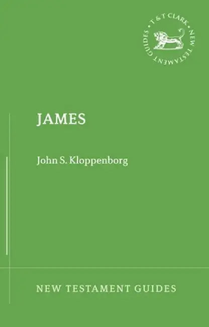 James (New Testament Guides) by John S. Kloppenborg