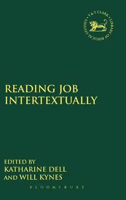 Reading Job Intertextually by Katharine J. Dell