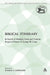 A Biblical Itinerary: In Search of Method, Form and Content. Essays in Honor of George W. Coats by Eugene E. Carpenter