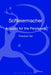 Schleiermacher: A Guide for the Perplexed by Theodore Vial