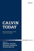 Calvin Today: Reformed Theology and the Future of the Church by Michael Welker
