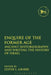 Enquire of the Former Age: Ancient Historiography and Writing the History of Israel by Lester L. Grabbe
