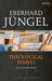 Theological Essays I by Eberhard Jungel