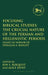 Focusing Biblical Studies: The Crucial Nature of the Persian and Hellenistic Periods: Essays in Honor of Douglas A. Knight by Jon L. Berquist