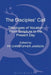 The Disciples' Call: Theologies of Vocation from Scripture to the Present Day by Christopher Jamison Osb