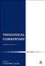 Theological Commentary: Evangelical Perspectives by Michael Allen