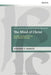The Mind of Christ: Humility and the Intellect in Early Christian Theology by Stephen T. Pardue