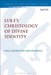 Luke's Christology of Divine Identity by Nina Henrichs Tarasenkova